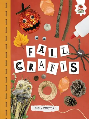 Őszi kézművesség - Fall Crafts