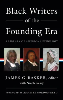 Az alapító korszak fekete írói (Loa #366): A Library of America antológia - Black Writers of the Founding Era (Loa #366): A Library of America Anthology