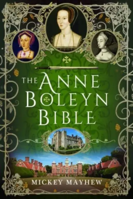 A Boleyn Anna-biblia - The Anne Boleyn Bible