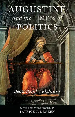 Augustinus és a politika határai - Augustine and the Limits of Politics