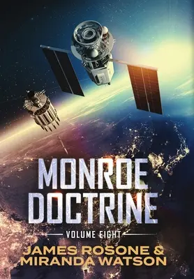 Monroe-doktrína: Kötet: VIII. - Monroe Doctrine: Volume VIII