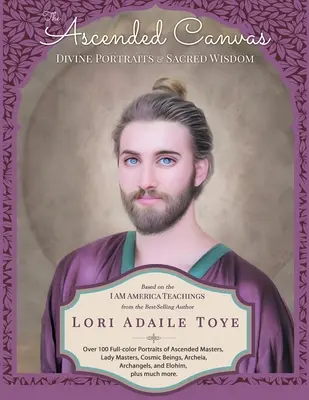 A felemelkedett vászon: Isteni portrék és szakrális bölcsesség - The Ascended Canvas: Divine Portraits & Sacred Wisdom