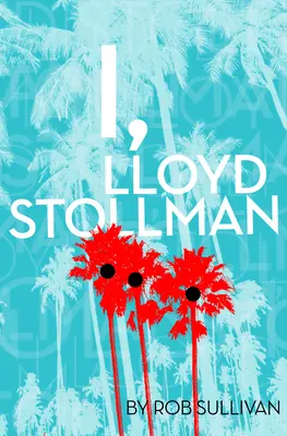 Én, Lloyd Stollman - I, Lloyd Stollman