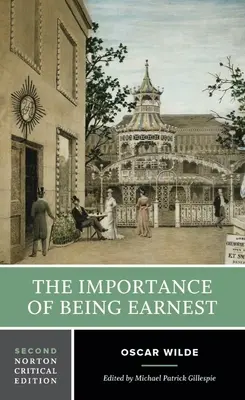 A komolyság fontossága - A Norton kritikai kiadás - Importance of Being Earnest - A Norton Critical Edition