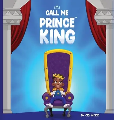Hívj engem királyfi hercegnek - Call Me Prince King