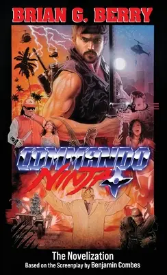 Commando Ninja: The Novelization