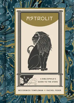 Astrolit: Egy bibliofil útikalauz a csillagokhoz - Astrolit: A Bibliophile's Guide to the Stars