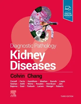 Diagnosztikus patológia: Vese betegségek - Diagnostic Pathology: Kidney Diseases