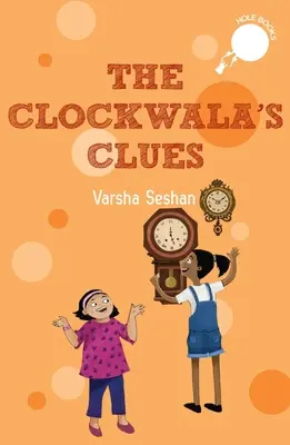 A Clockwala nyomai - The Clockwala's Clues