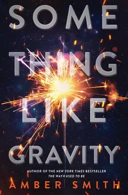 Something Like Gravity