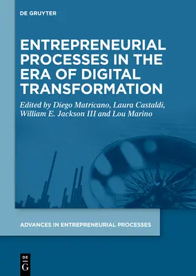 Podnikatelské procesy v éře digitální transformace - Entrepreneurial Processes in the Era of Digital Transformation