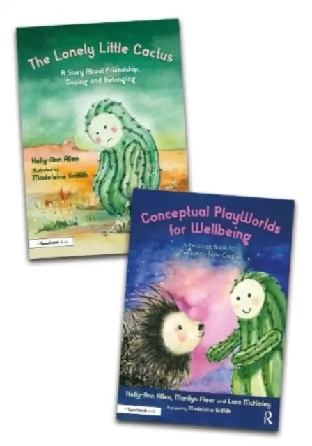 Konceptuális játékvilágok építése a jólétért - A magányos kis kaktusz mesekönyv és a kísérő forrásgyűjtemény - Building Conceptual PlayWorlds for Wellbeing - The Lonely Little Cactus Story Book and Accompanying Resource Book