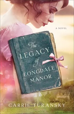 A Longdale Manor öröksége - Legacy of Longdale Manor