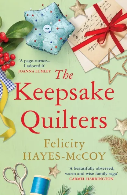 Keepsake Quilters - Egy szívmelengető történet anyákról és lányaikról - Keepsake Quilters - A heart-warming story of mothers and daughters