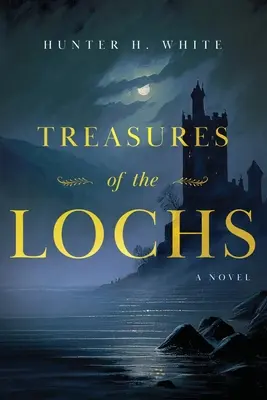 A Lochok kincsei - Treasures of the Lochs