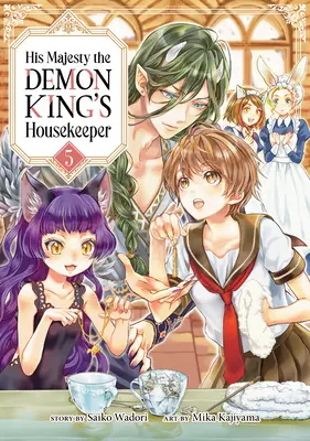 Őfelsége, a démonkirály házvezetőnője 5. kötet - His Majesty the Demon King's Housekeeper Vol. 5