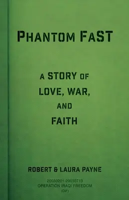 Phantom FaST: A szerelem, a háború és a hit története - Phantom FaST: A Story of Love, War, and Faith