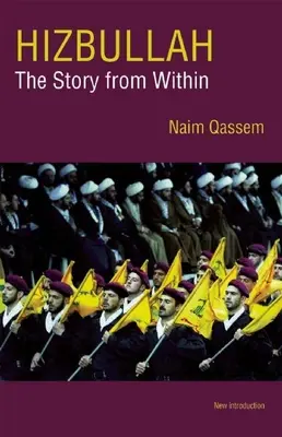 Hizbullah (Hezbollah): A történet belülről - Hizbullah (Hezbollah): The Story from Within