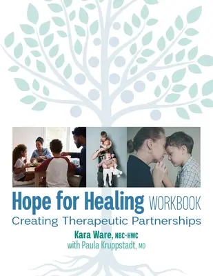 Remény a gyógyuláshoz munkafüzet - Hope for Healing Workbook