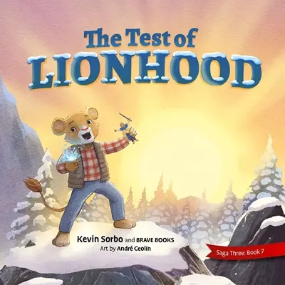 Az oroszlánság próbája - The Test of Lionhood