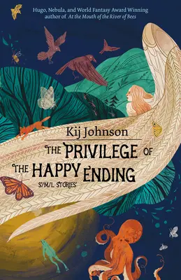 A boldog befejezés kiváltsága: Kis, közepes és nagy történetek - The Privilege of the Happy Ending: Small, Medium, and Large Stories