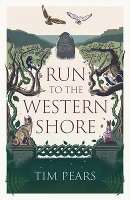 Fuss a nyugati partra - „Meglepő, megrendítő, elementáris” regény a díjnyertes szerzőtől - Run to the Western Shore - 'Surprising, poignant, elemental' novel from award-winning author