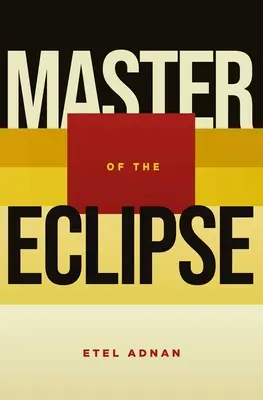 A napfogyatkozás mestere - Master of the Eclipse