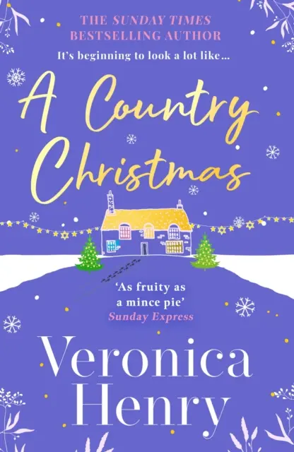 Country Christmas - A szívmelengető és letehetetlen ünnepi románc, amivel elmenekülhetsz az ünnepi szezonban! (Honeycote 1. könyv) - Country Christmas - The heartwarming and unputdownable festive romance to escape with this holiday season! (Honeycote Book 1)