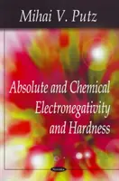 Abszolút és kémiai elektronegativitás és keménység - Absolute & Chemical Electronegativity & Hardness