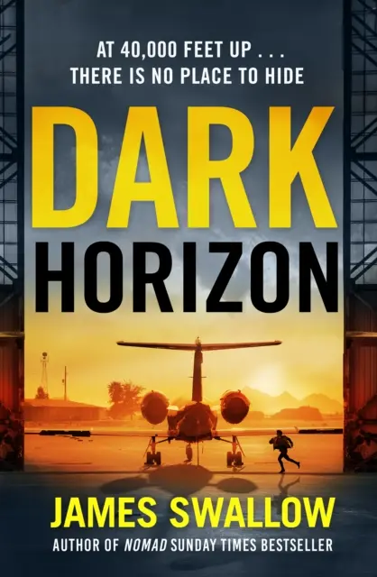 Sötét horizont - Egy magas oktánszámú thriller a NOMAD „letehetetlen” írójától - Dark Horizon - A high-octane thriller from the 'unputdownable' author of NOMAD