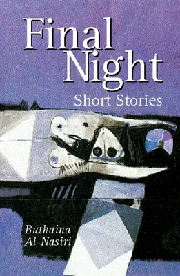 Az utolsó éjszaka: Rövid történetek - Final Night: Short Stories