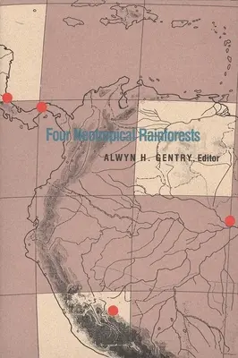 Négy neotrópusi esőerdő - Four Neotropical Rainforests