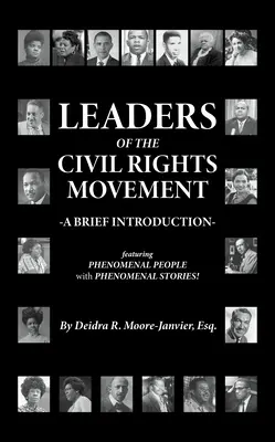 A polgárjogi mozgalom vezetői: Rövid bevezetés - Leaders of the Civil Rights Movement: A Brief Introduction