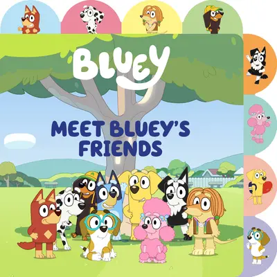 Ismerd meg Bluey barátait! A Táblás Táblás Könyv - Meet Bluey's Friends: A Tabbed Board Book