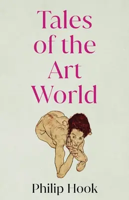 Mesék a művészvilágból: And Other Stories - Tales of the Art World: And Other Stories