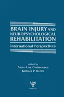 Agysérülés és neuropszichológiai rehabilitáció: Nemzetközi perspektívák - Brain Injury and Neuropsychological Rehabilitation: International Perspectives