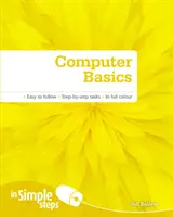 Számítógépes alapismeretek egyszerű lépésekben - Computer Basics in Simple Steps