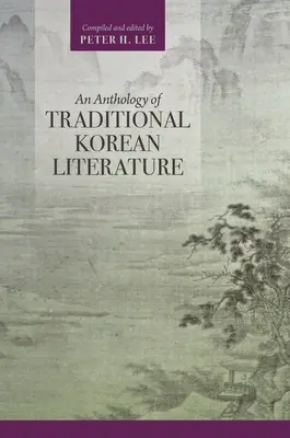 A hagyományos koreai irodalom antológiája - An Anthology of Traditional Korean Literature