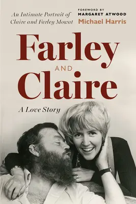 Farley és Claire: A Love Story - Farley and Claire: A Love Story