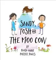 SANDY TOSH & A MUH TEHÉN - SANDY TOSH & THE MOO COW