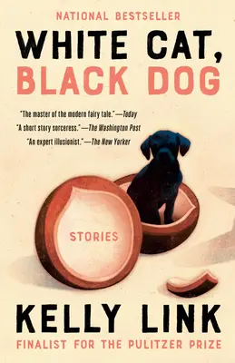 Fehér macska, fekete kutya: Stories - White Cat, Black Dog: Stories