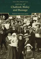 Chalford, Bisley és Bussage hangjai - Tempus Oral History Series (Tempus Oral History sorozat) - Voices of Chalford, Bisley and Bussage - Tempus Oral History Series