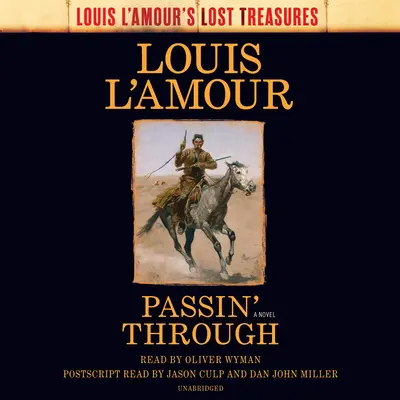 Átutazó (Louis l'Amour elveszett kincsei) - Passin' Through (Louis l'Amour's Lost Treasures)