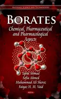 Borátok - kémiai, gyógyszerészeti és farmakológiai szempontok - Borates - Chemical, Pharmaceutical & Pharmacological Aspects