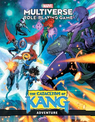 Marvel Multiverzum szerepjáték: Kang kataklizmája - Marvel Multiverse Role-Playing Game: The Cataclysm of Kang