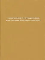 A fitolitelemzés aktuális kutatásai: Alkalmazások a régészetben és paleoökológiában - Current Research in Phytolith Analysis: Applications in Archaeology and Paleoecology