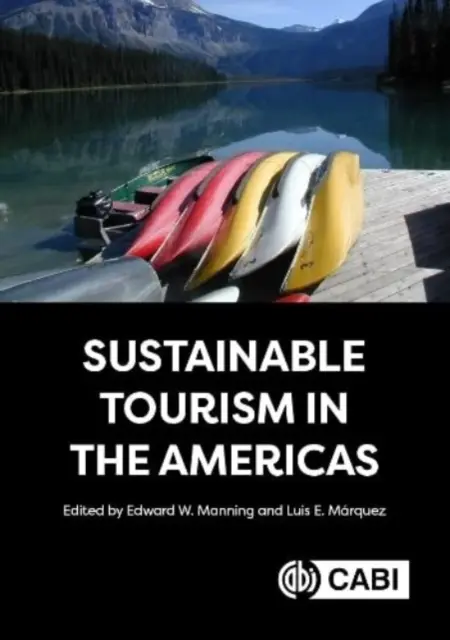 Fenntartható turizmus Amerikában - Sustainable Tourism in the Americas