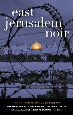 Kelet-Jeruzsálem Noir - East Jerusalem Noir