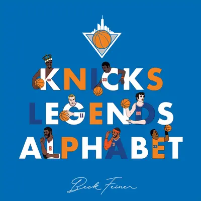 Knicks legendák ábécéje - Knicks Legends Alphabet