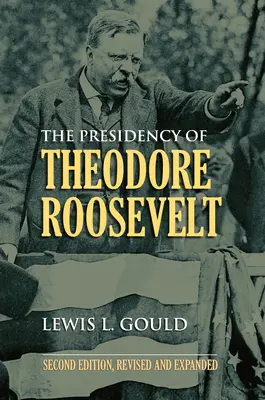 Theodore Roosevelt elnöksége - The Presidency of Theodore Roosevelt